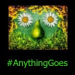 Anything Goes Linky Week 22