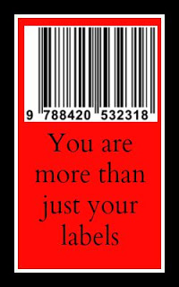 You are more than just your labels
