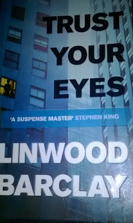 Book Review: Trust Your Eyes By Linwood Barclay