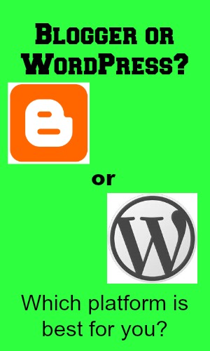 Blogger Or WordPress: Which Platform Is Best For You?