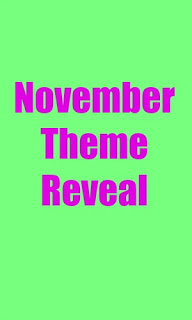 November Theme Reveal