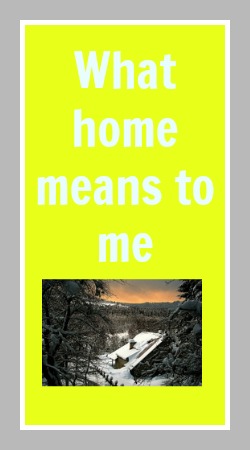 Home: What It Means To Me