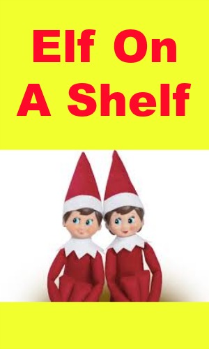 Elf On A Shelf