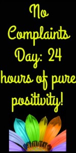 No Complaints Day Challenge: 24 Hours With No Complaining!