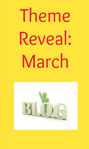 Theme Reveal: March