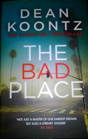 The Bad Place by Dean Koontz: Book Review