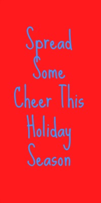 Spread Some Cheer This Holiday Season