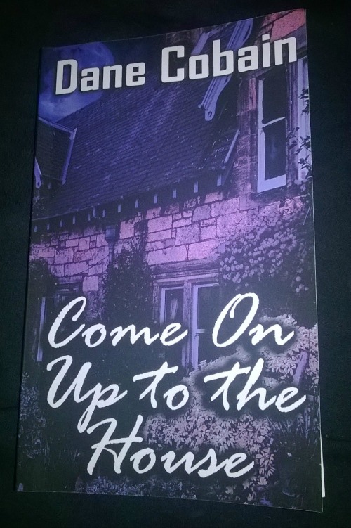 Come On Up To The House by Dane Cobain: Book Review