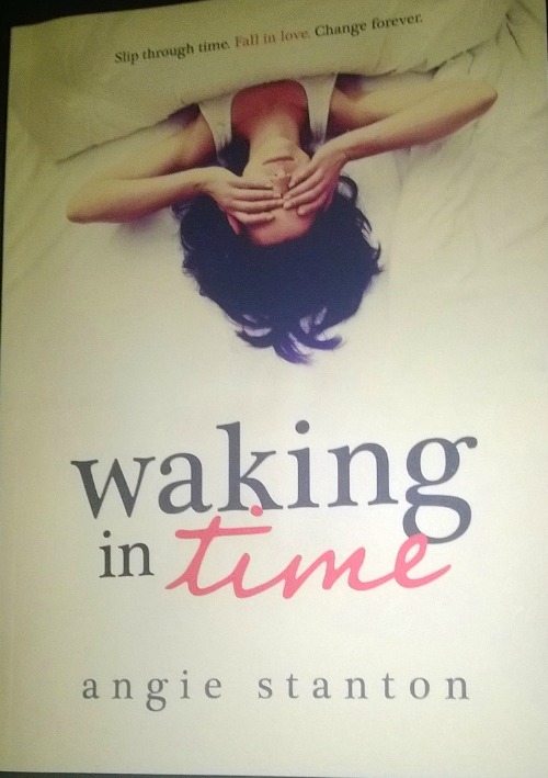Waking in Time by Angie Stanton: Book Review