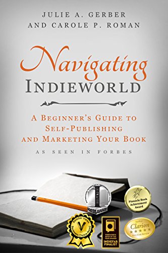 Navigating Indieworld book cover How to Market Your Self-Published Book: Tried and Tested Strategies to Increase Sales Part 2