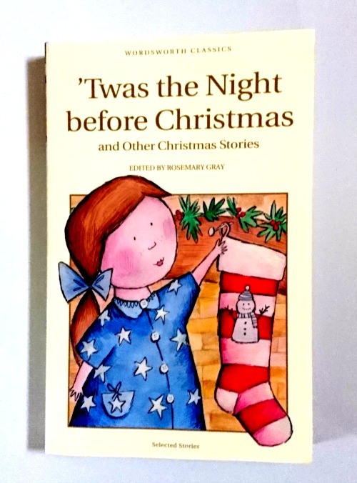 'Twas The Night Before Christmas and Other Christmas Stories edited by Rosemary Gray book cover