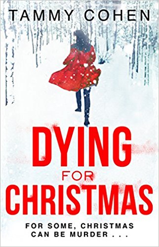 Dying for Christmas by Tammy Cohen