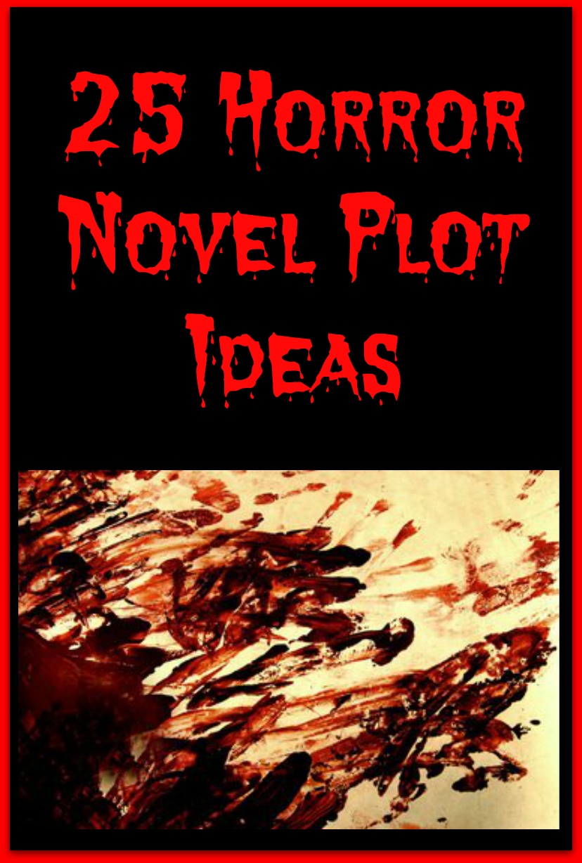 25 Horror Novel Plot Ideas in red text with a picture of a blood splatter pattern below it