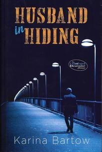 Husband in Hiding by Karina Bartow book cover