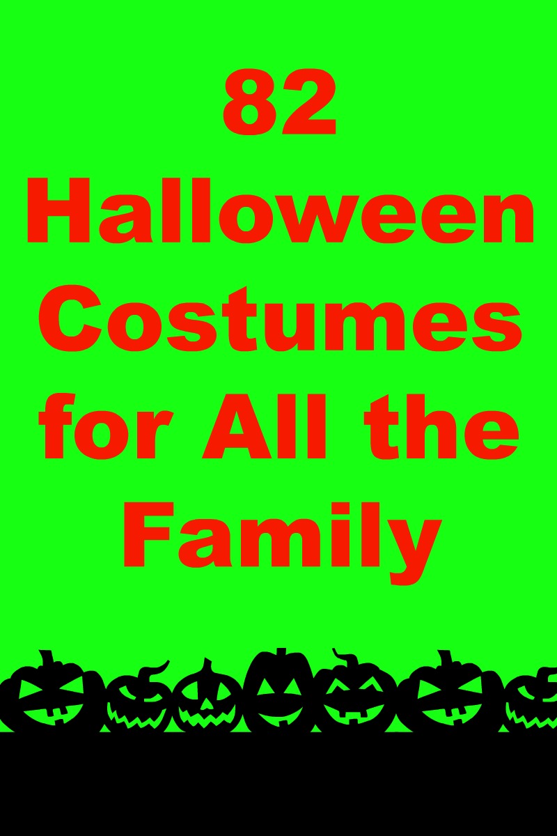 82 Halloween Costumes for All the Family