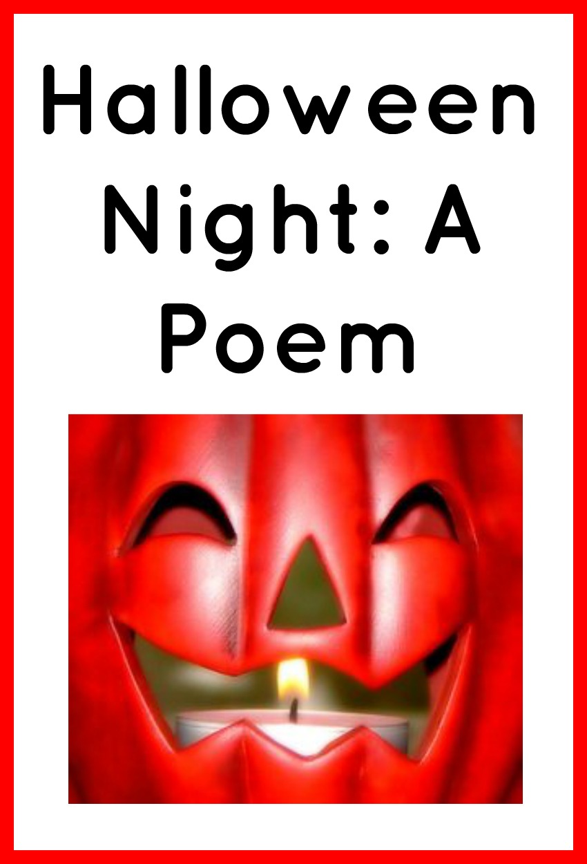 Halloween Night: A Poem in balck text on a white backgroud with a red carved pumpkin beneath it