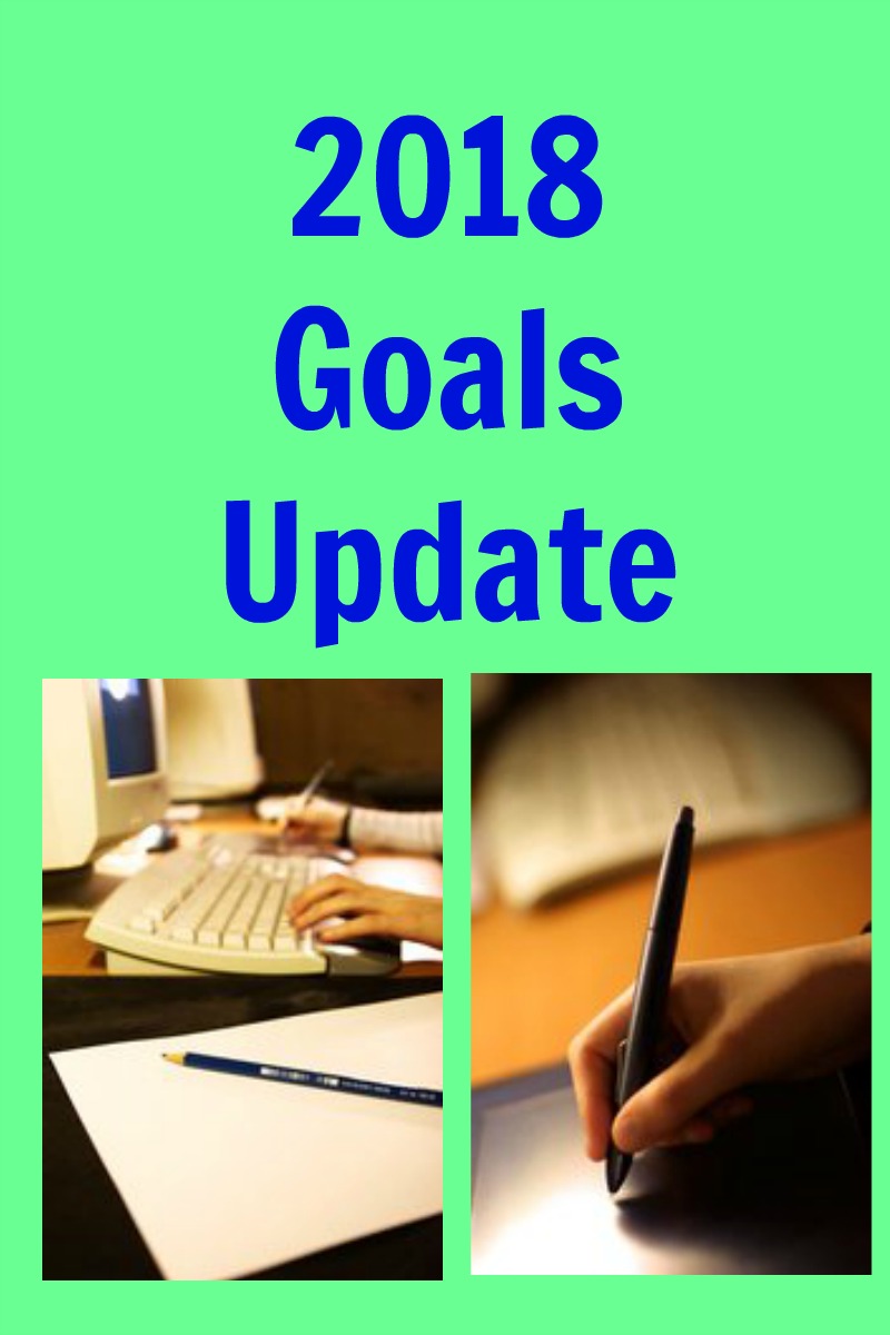 2018 goals update in blue on a pale green background above a picture of hands on a keyboard and a picture of a hand holding a pen