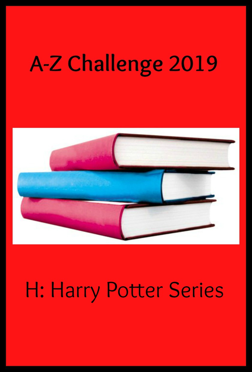 A-Z Challenge 2019 - H: Harry Potter series