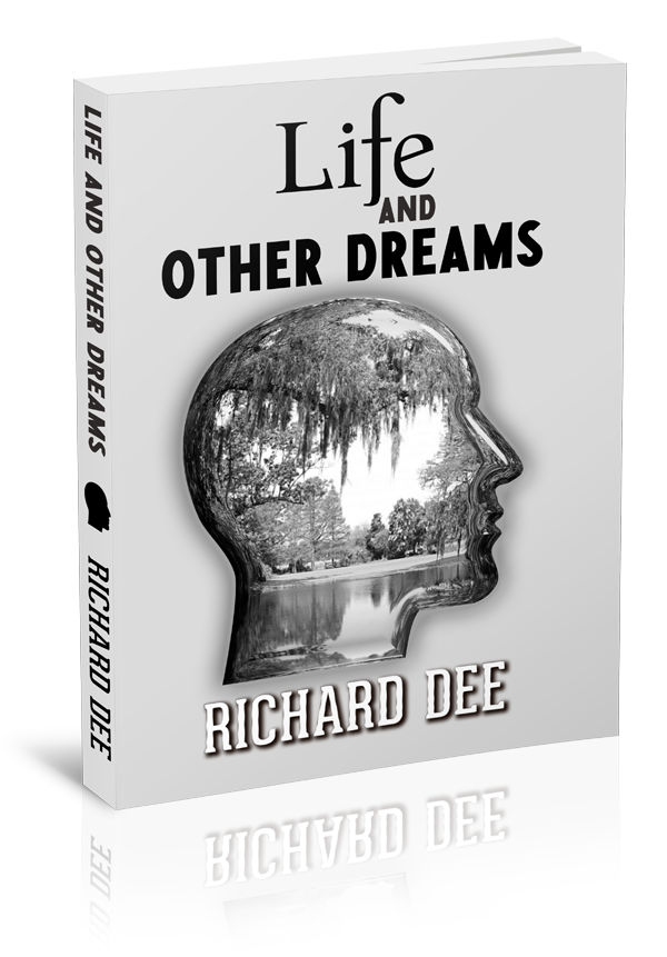Life and Other Dreams book by Richard Dee