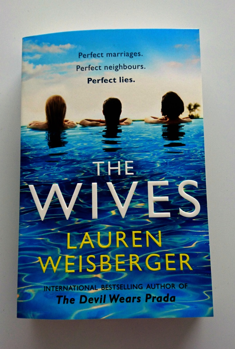 The Wives by Lauren Weisberger book cover