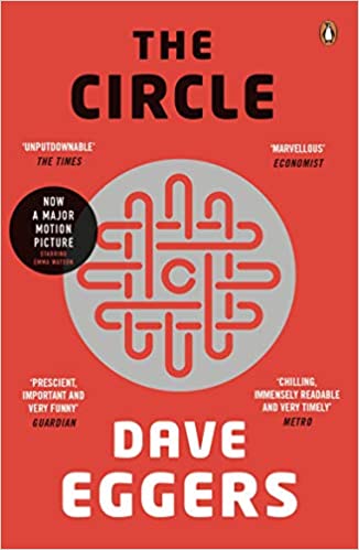 The Circle by Dave Eggers 5 Best Books: January - April 2020