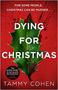 Dying for Christmas by Tammy Cohen