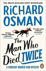 The Man Who Died Twice by Richard Osman book cover