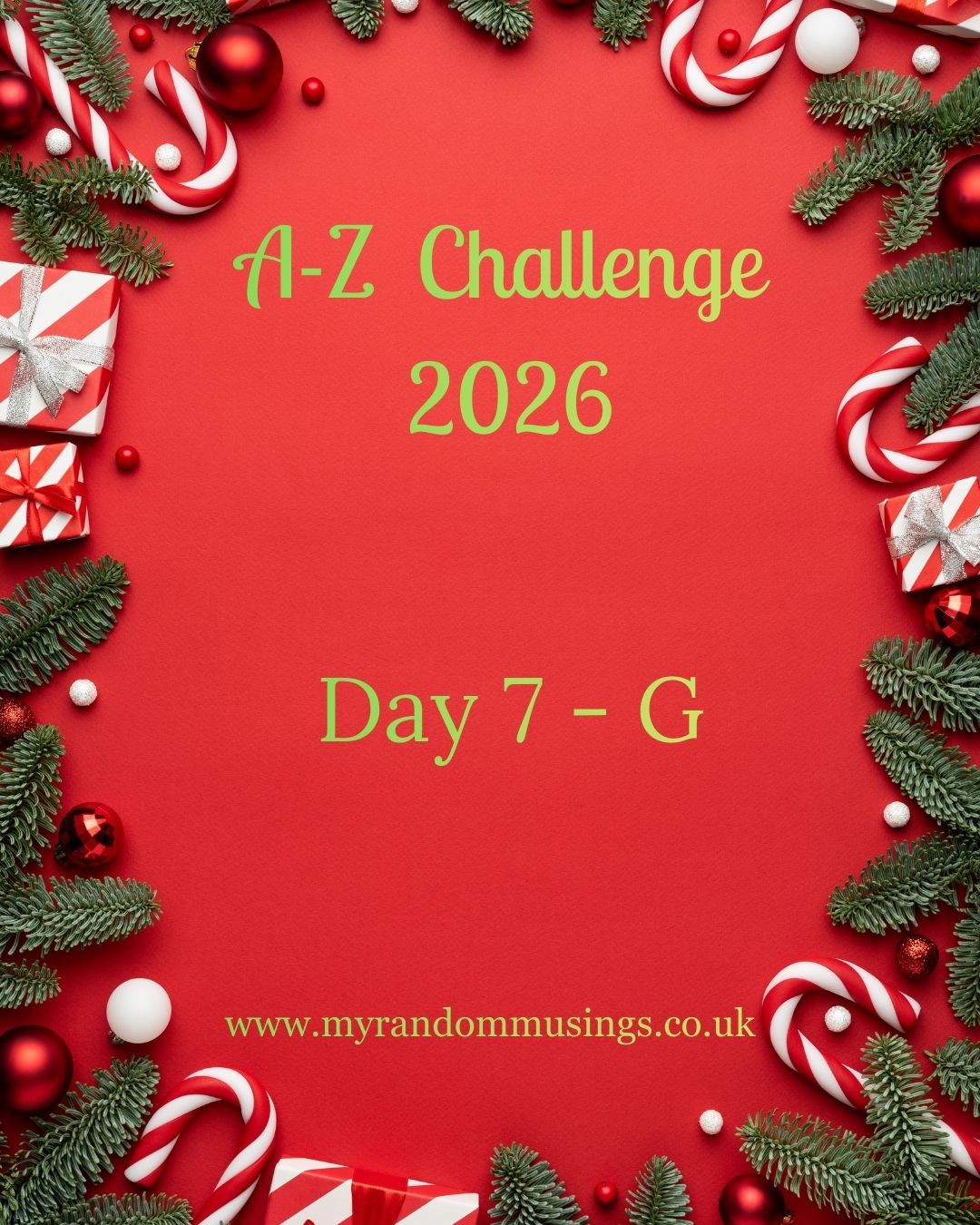 #A-ZChallenge 2026, Day Seven, G