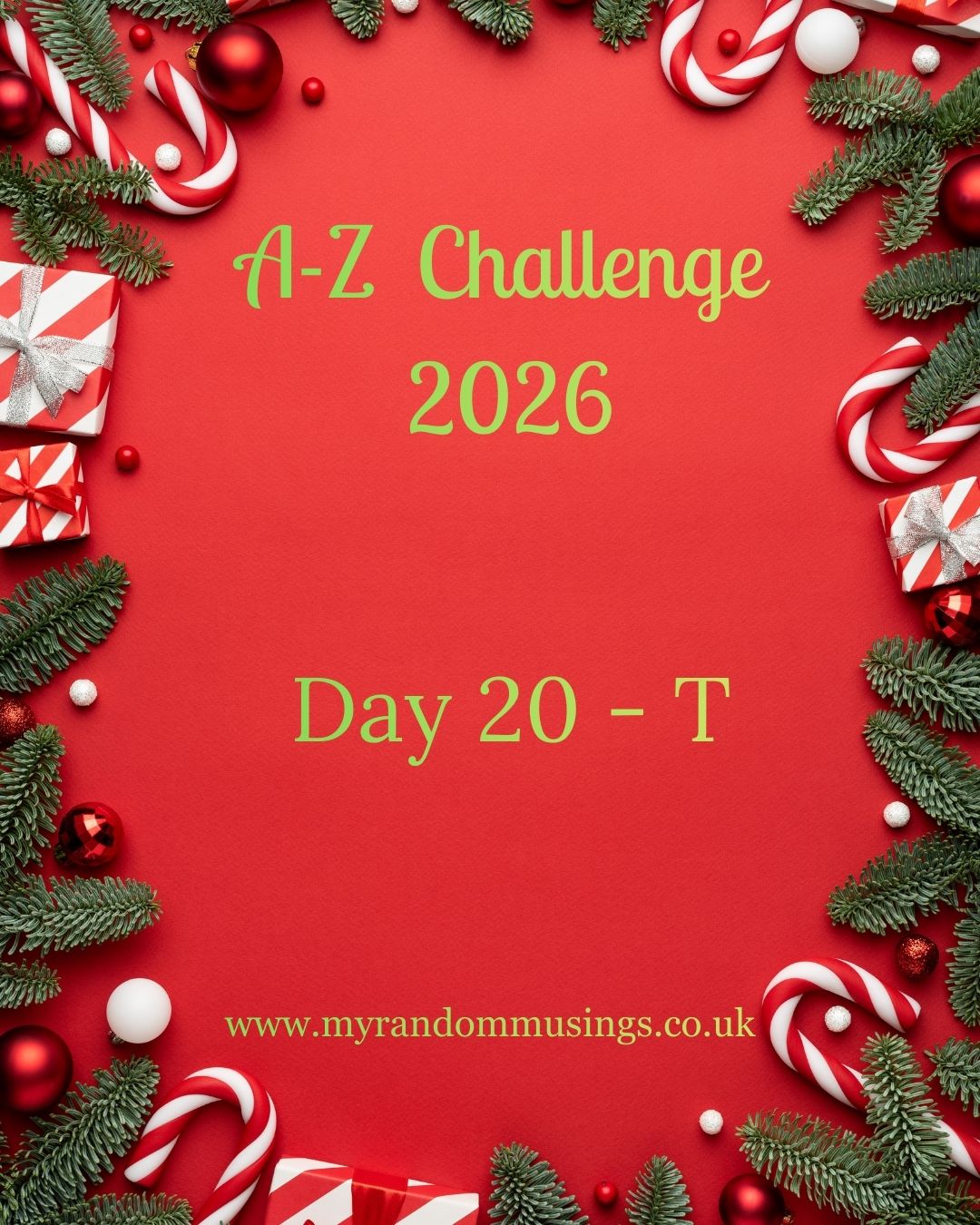 #A-ZChallenge 2026, Day Twenty, T
